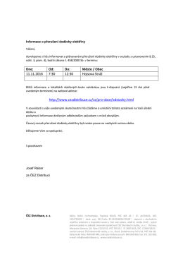 Dne: Od: Do: Město / Obec 11.11.2016 7:30 12:30 Hojsova Stráž