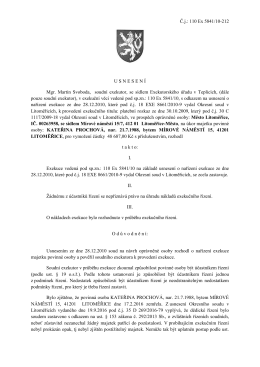 Č.j.: 110 Ex 5841/10-212 USNESEN Í Mgr. Martin Svoboda, soudní