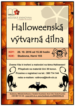 KDY: 26. 10. 2016 od 15.30 hodin KDE: Studovna, Horní 155