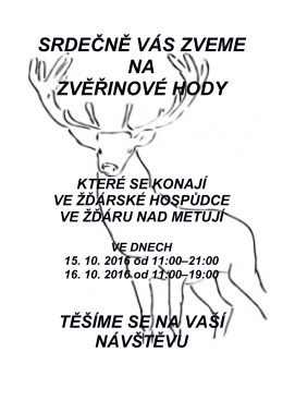 SRDEČNĚ V&Aacute;S ZVEME NA ZVĚŘINOV&Eacute; HODY