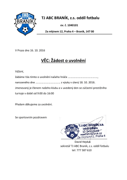 VĚC: Žádost o uvolnění