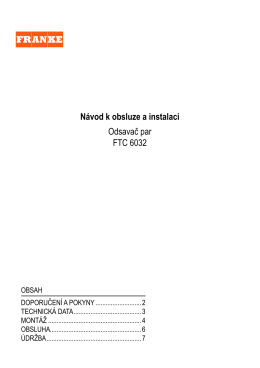 Návod k obsluze a instalaci Odsavač par FTC 6032