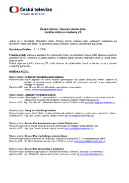 Česk&aacute; televize, Televizn&iacute; studio Brno nab&iacute;dka st&aacute;ž&iacute; pro studenty V&Scaron;