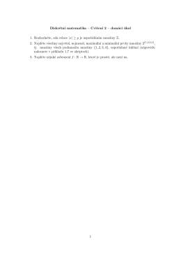 Diskrétn´ı matematika – Cvicen´ı 2 – domác´ı úkol 1. Rozhodnete