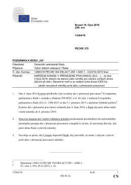 13364/16 ls/rk 1 DG B 2A 1. Dne 4. ř&iacute;jna 2016 Komise předložila