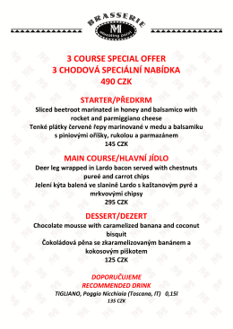 3 COURSE SPECIAL OFFER 3 CHODOVÁ SPECIÁLNÍ NABÍDKA