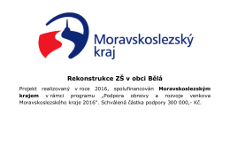 Rekonstrukce ZŠ v obci Bělá