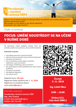 focus: uměn&iacute; soustředit se na učen&iacute; v ru&scaron;n&eacute; době