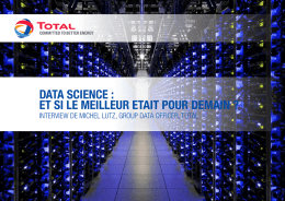 Lire l`interview de Michel Lutz, Group Data Officer, Total