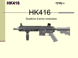 Pr&eacute;sentation HK 416 - Profession Gendarme