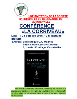 CONFÉRENCE «LA CORRIVEAU» Date : 25 octobre 2016, 19 h, le