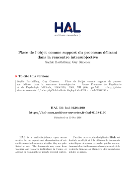 Place de l`objet comme support du processus d&eacute;lirant dans la
