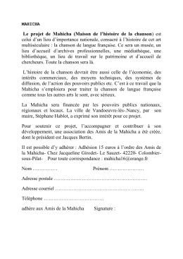 Le projet de Mahicha (Maison de l`histoire de la chanson ) est celui