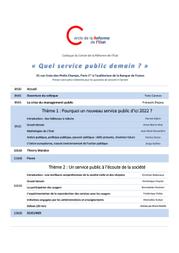 Thème 1 : Pourquoi un nouveau service public d`ici 2022 ? Thème 2