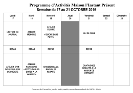 Programme d`Activités Maison l`Instant Présent Semaine du 17 au