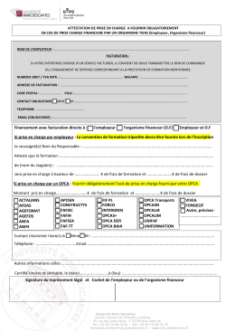L`employeur l`organisme financeur (OF) Employeur et OF Si prise