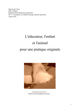 L`éducateur, l`enfant et l`animal pour une pratique originale