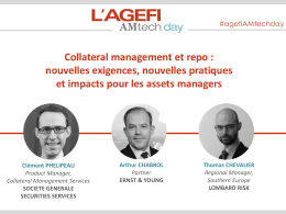 Table ronde 1 Les mutations de la gestion d`actifs et leurs