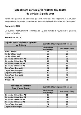 Dispositions particuli&egrave;res relatives aux d&eacute;p&ocirc;ts de C&eacute;r&eacute;ales &agrave; paille