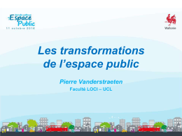 Les transformations de l`espace public