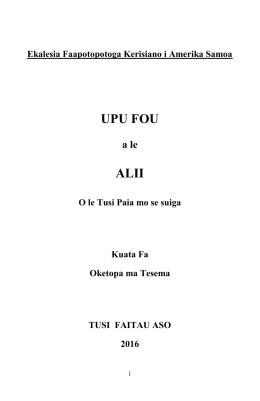 UPU FOU ALII - Home | Ekalesia Faapotopotoga Kerisiano i