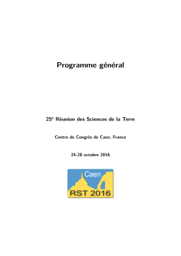 Programme g&eacute;n&eacute;ral - 25e R&eacute;union des Sciences de la Terre