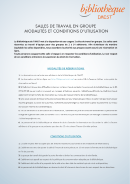 les conditions d`utilisation des salles de travail.