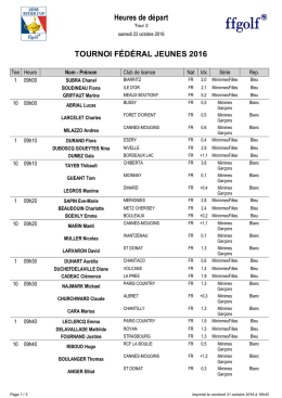 TOURNOI F&Eacute;D&Eacute;RAL JEUNES 2016 Heures de d&eacute;part