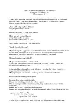 Sz&eacute;les S&aacute;ndor korm&aacute;nymegb&iacute;zott Gy&aacute;szbesz&eacute;de