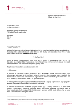 Ügyszám: NAIH/2016/6003/V. Előadó: dr. Kiss Ernő dr. Kecskés