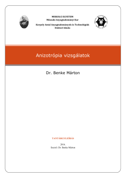 Anizotr&oacute;pia vizsg&aacute;latok - Kerpely Antal Anyagtudom&aacute;nyok &eacute;s