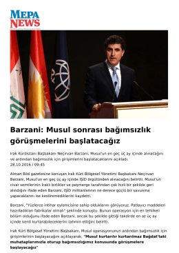 Barzani: Musul sonrası bağımsızlık g&ouml;r&uuml;şmelerini