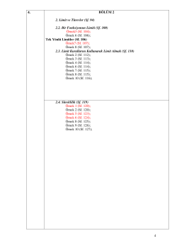 4 4. BÖLÜM 2 2. Limit ve Türevler (Sf. 94) 2.2. Bir Fonksiyonun Limiti