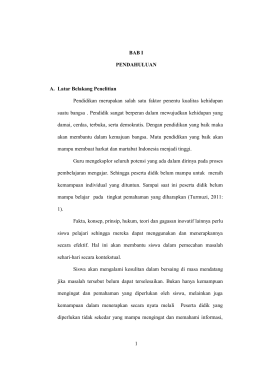 1 BAB I PENDAHULUAN A. Latar Belakang Penelitian Pendidikan
