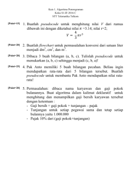 [Point=15] 1. Buatlah pseudocode untuk