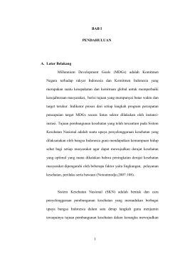 BAB I PENDAHULUAN A. Latar Belakang Millennium Development