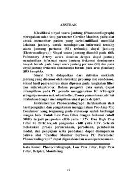 ABSTRAK Klasifikasi sinyal suara jantung (Phonocardiograph
