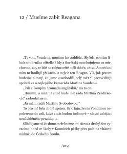 12 / Mus&iacute;me zab&iacute;t Reagana