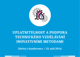 uplatnitelnost a podpora technického vzdělávání inovativními