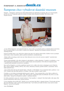 &Scaron;umperan chce vybudovat skautsk&eacute; muzeum