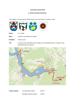 Loučovick&yacute; marat&oacute;n 2016 4. ročn&iacute;k memori&aacute;lu Oty Macha. Trať