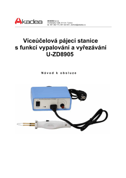 Víceúčelová pájecí stanice s funkcí vypalování a vyřezávání U