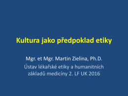 Kultura jako předpoklad etiky