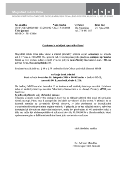 Sp. značka Naše značka Vyřizuje Brno dne 3850/OSC/MMB