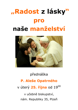 „Radost z lásky“ pro naše manželství