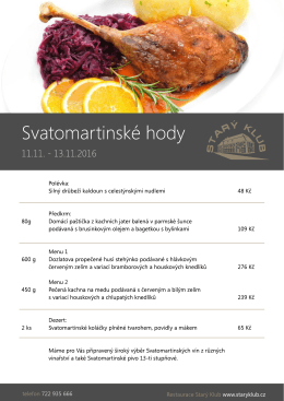Page 1 Svatomartinsk&eacute; hody 11.11. &ndash; 13.11.2016 Pol&eacute;vka: Siln&yacute;