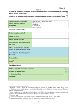 1 P &iacute;loha . 1 Ozna en&iacute; a adresa služebn&iacute;ho org&aacute;nu, kter&eacute;mu je