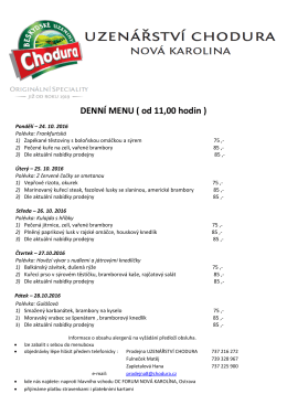 DENN&Iacute; MENU ( od 11,00 hodin )