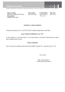 Spisov&aacute; značka Na&scaron;e značka Vyřizuje/linka Brno dne 3850/OSC