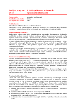 Studijn&iacute; program: B 1802 Aplikovan&aacute; informatika Obor: Aplikovan&aacute;